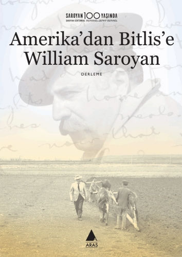 Amerika'dan Bitlis'e William Saroyan