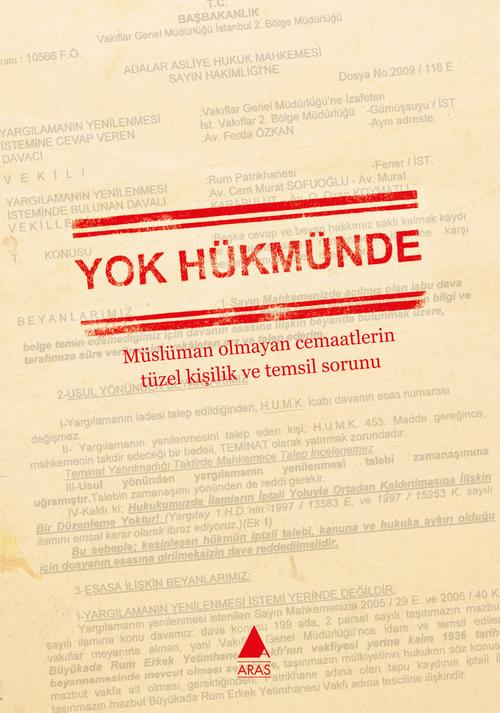 Yok Hükmünde Müslüman Olmayan Cemaatlerin Tüzel Kişilik ve Temsil Sorunu