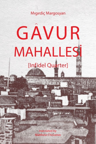 Gavur Mahallesi Infidel Quarter  İngilizce