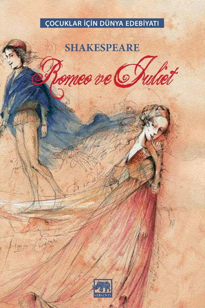 Romeo ve Juliet Çocuklar İçin Dünya Edebiyatı