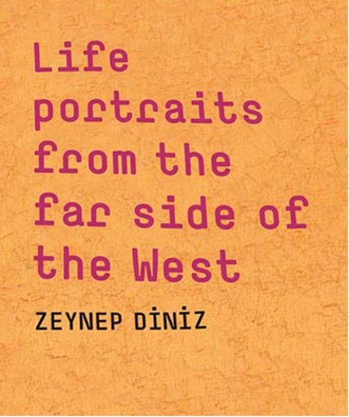 Life Portraits from the far side of the West Masa Yayınları