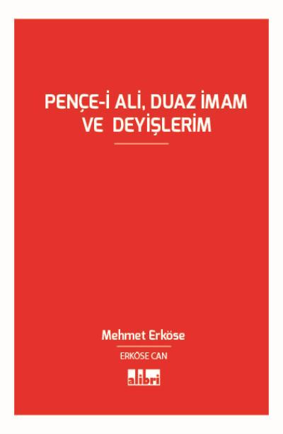 Pençe i Ali Duaz İmam ve Deyişlerim