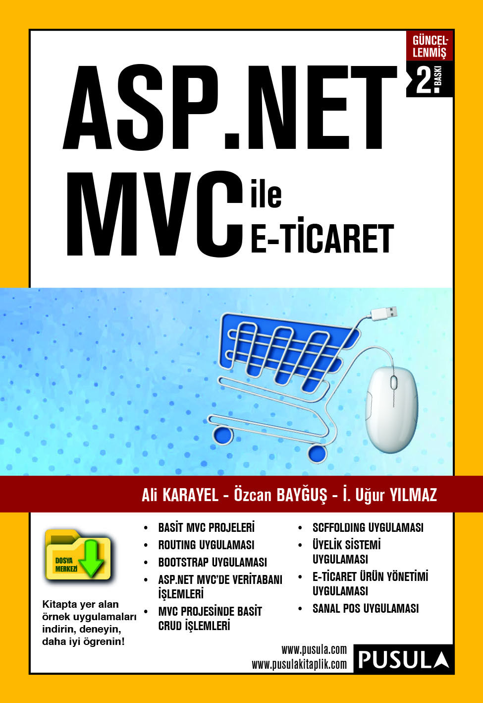 ASP.NET MVC ile E Ticaret ve İçerik Yönetimi Güncellenmiş 2.Baskı