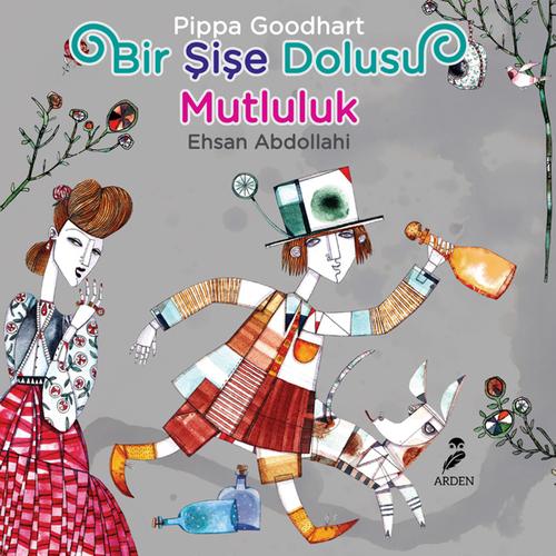 Bir Şişe Dolusu Mutluluk