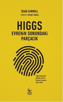 Higgs Evrenin Sonundaki Parçacık