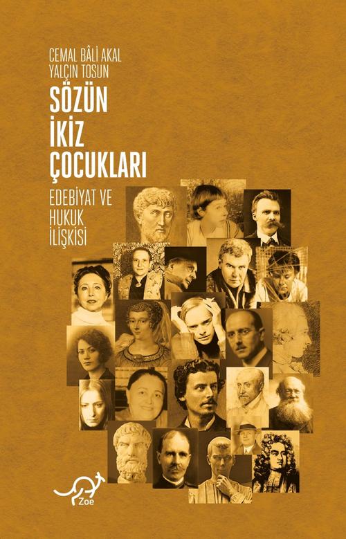 Sözün İkiz Çocukları Edebiyat ve Hukuk İlişkisi