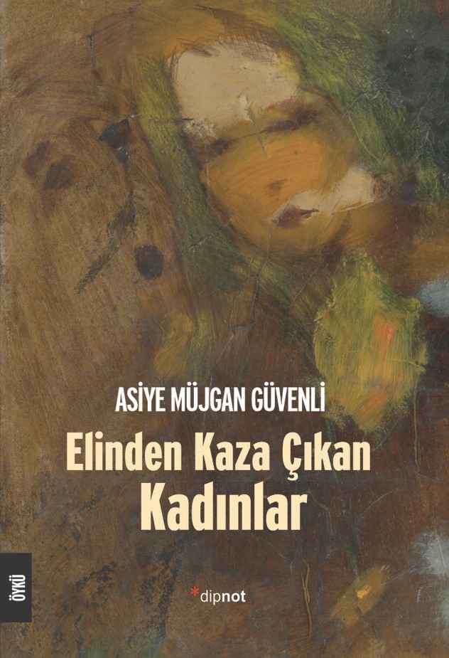 Elinden Kaza Çıkan Kadınlar