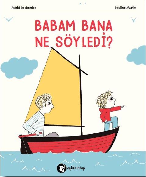 Babam Bana Ne Söyledi