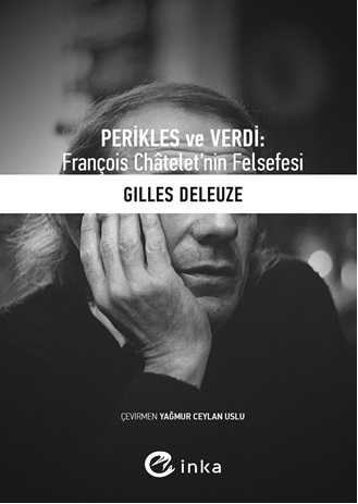 Perikles ve Verdi François Chatelet'nin Felsefesi