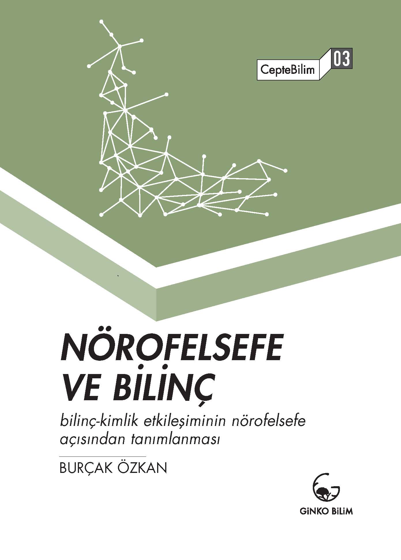 Nörofelsefe ve Bilinç Cepte Bilim 3