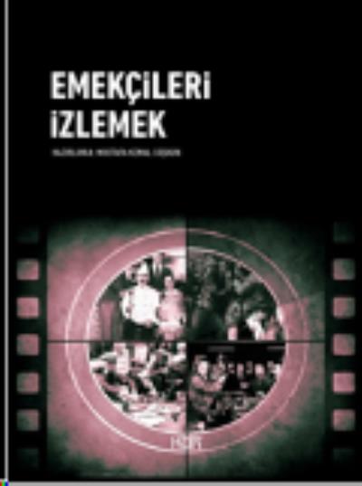 Emekçileri İzlemek