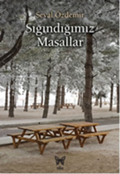 Sığındığımız Masallar