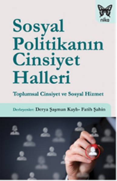 Sosyal Politikanın Cinsiyet Halleri Toplumsal Cinsiyet ve Sosyal Hizmet