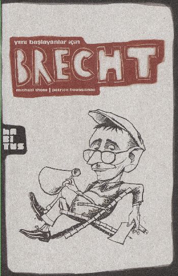 Brecht Yeni Başlayanlar İçin