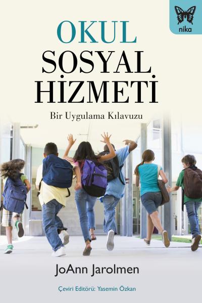 Okul Sosyal Hizmeti Bir Uygulama Kılavuzu