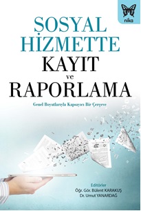 Sosyal Hizmette Kayıt ve Raporlama