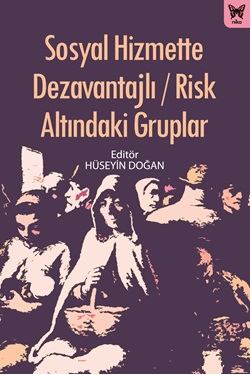 Sosyal Hizmette Dezavantajlı Risk Altındaki Gruplar I