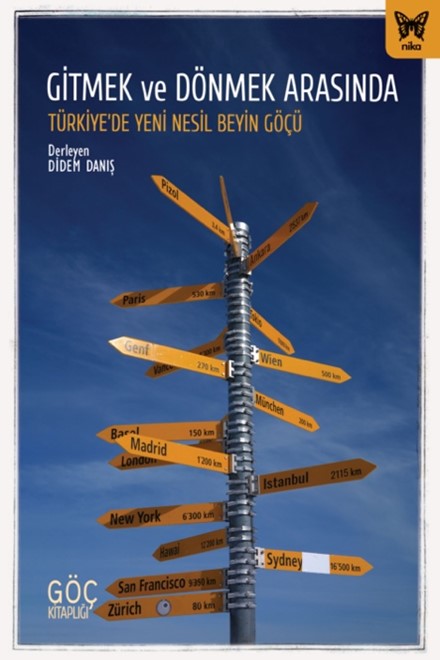 Gitmek ve Dönmek Arasında Türkiye'de Yeni Nesil Beyin Göçü