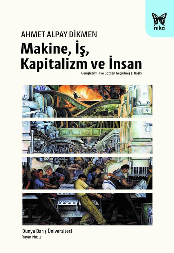 Makine İş Kapitalizm ve İnsan