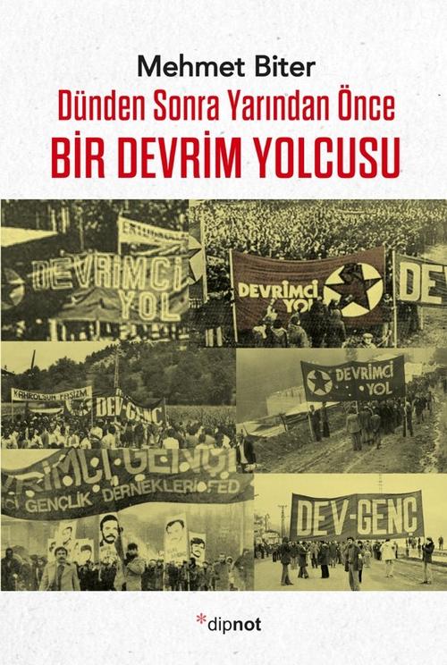 Bir Devrim Yolcusu Dünden sonra Yarından Önce