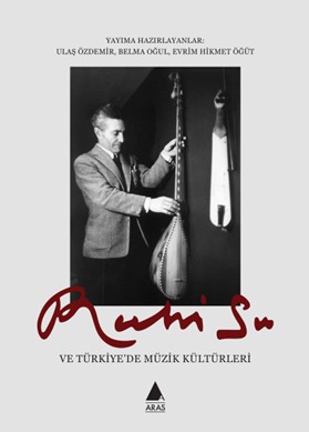 Ruhi Su ve Türkiye'de Müzik Kültürü
