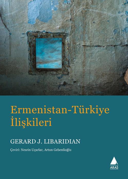 Ermenistan Türkiye İlişkileri