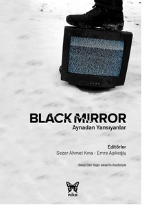 Black Mirror Aynadan Yansıyanlar