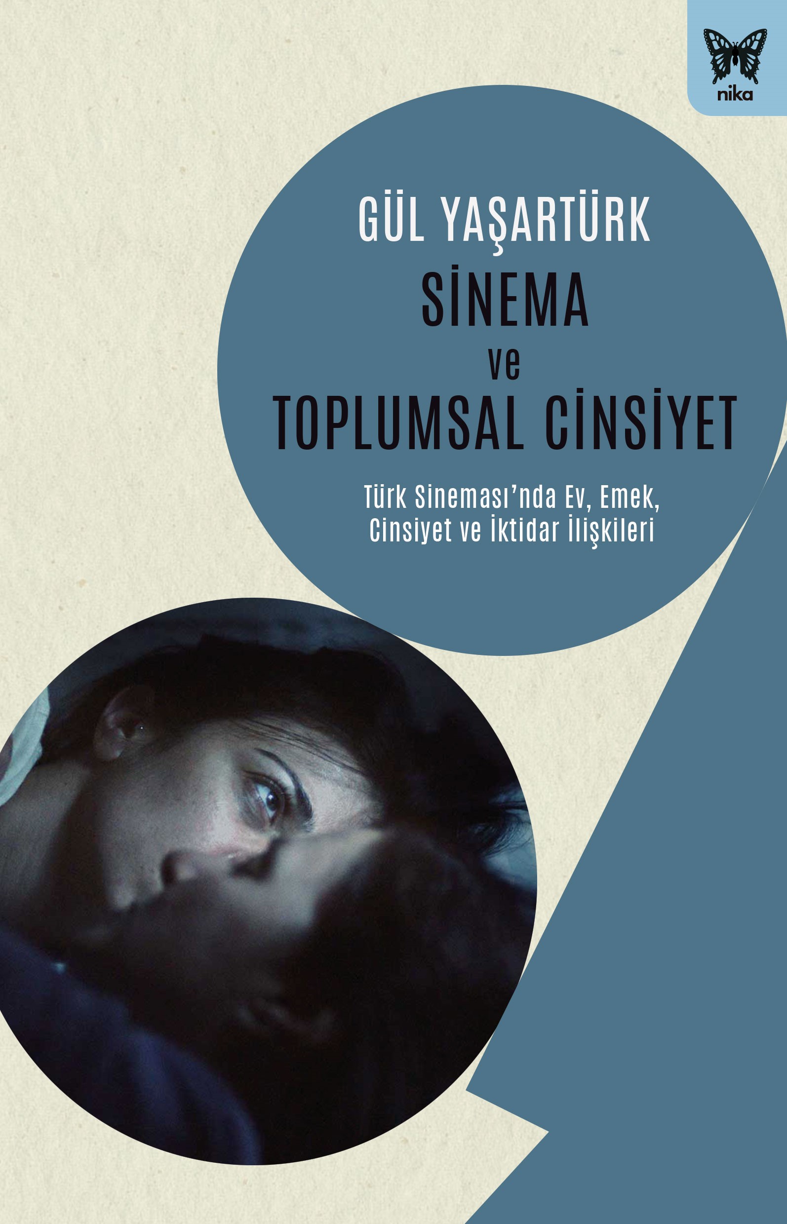 Sinema ve Toplumsal Cinsiyet Türk Sinemasında Ev Emek Cinsiyet ve İktidar İlişkileri