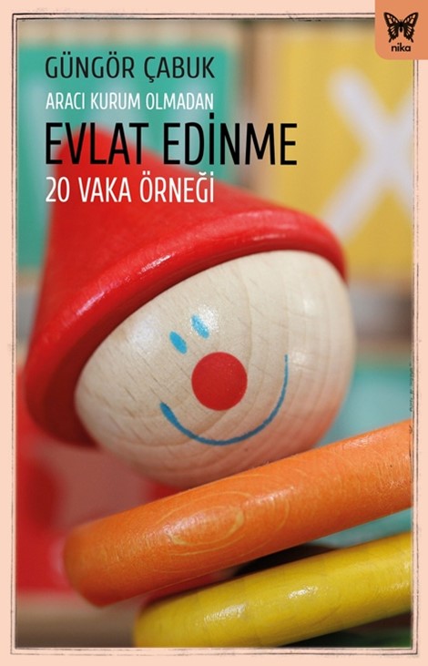 Evlat Edinme Aracı Kurum Olmadan 20 Vaka Örneği