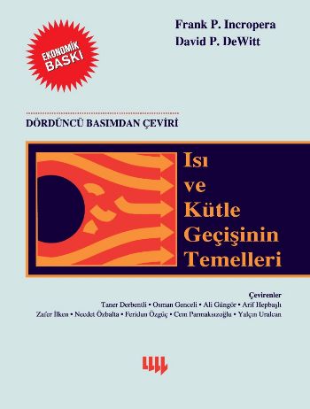 Isı ve Kütle Geçişinin Temelleri 4. Basım'dan Çeviri Ekonomik Baskı