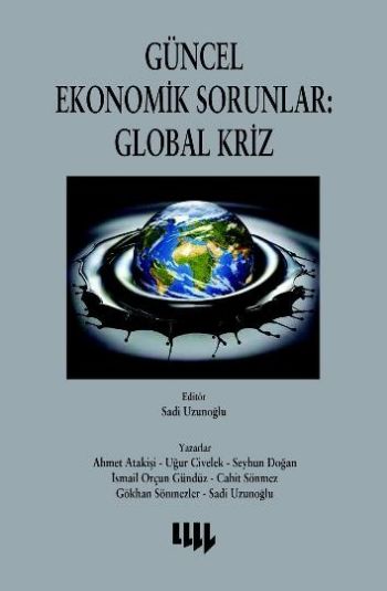 Güncel Ekonomik Sorunlar 2 Global Kriz