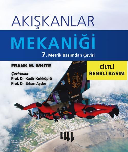 Akışkanlar Mekaniği 7. Metrik Basım'dan Çeviri Ciltli Renkli