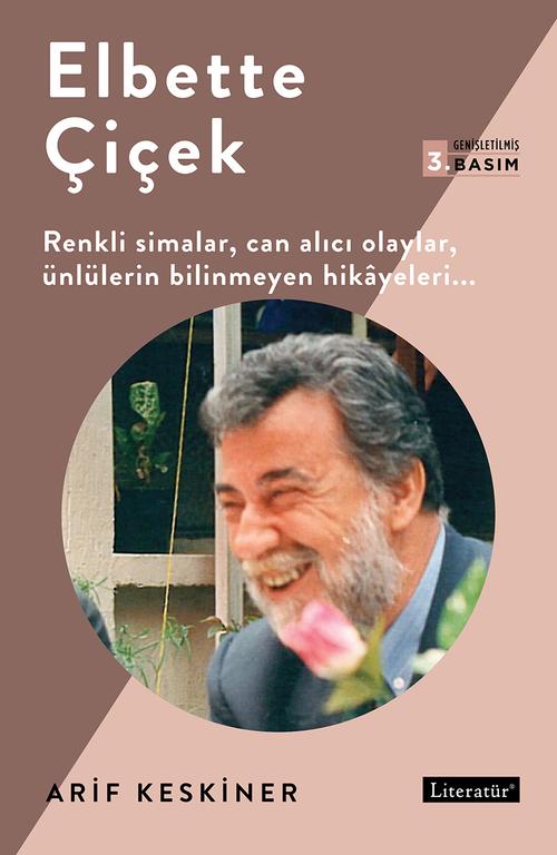 Elbette Çiçek Genişletilmiş 3.Basım