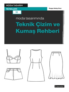 Moda Tasarımında Teknik Çizim ve Kumaş Rehberi