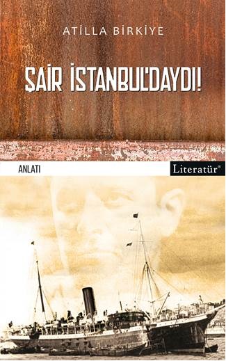 Şair İstanbul'daydı