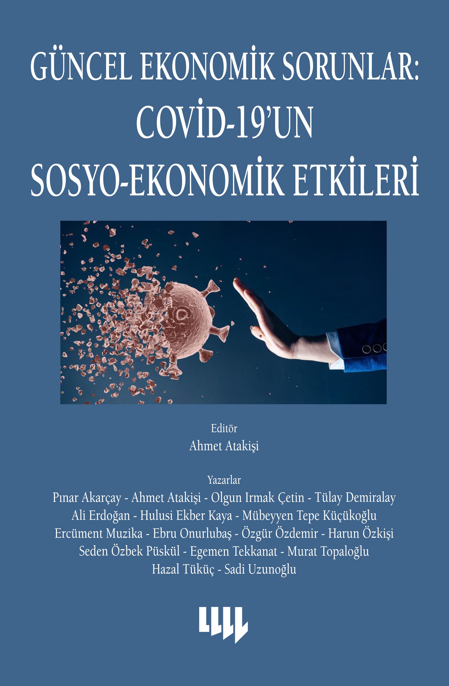 Güncel Ekonomik Sorunlar 5 Covid 19'un Sosyo Ekonomik Etkileri