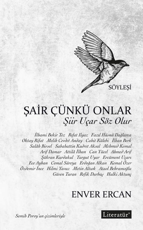 Şair Çünkü Onlar Şiir Uçar Söz Olur