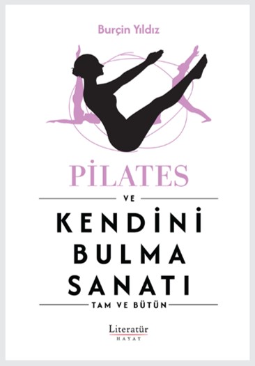 Pilates ve Kendini Bulma Sanatı