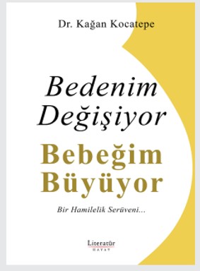 Bedenim Değişiyor Bebeğim Büyüyor