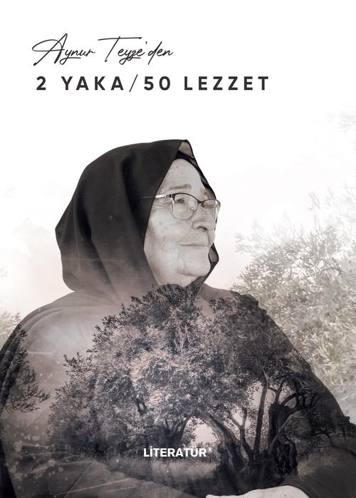 Aynur Teyze'den 2 Yaka 50 Lezzet