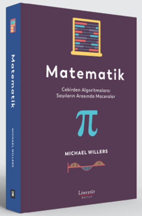 Matematik Cebirden Algoritmalara Sayıların Arasında Maceralar