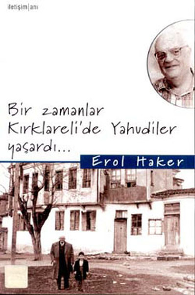 Bir Zamanlar Kırklareli'de Yahudiler Yaşardı...