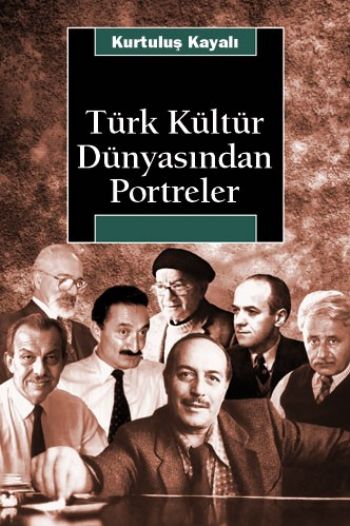 Türk Kültür Dünyasından Portreler