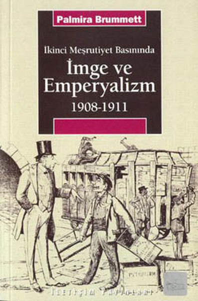 İmge ve Emperyalizm 1908 1911