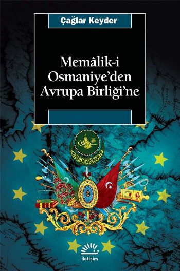 Memaliki Osmaniye'den Avrupa Birliği'ne