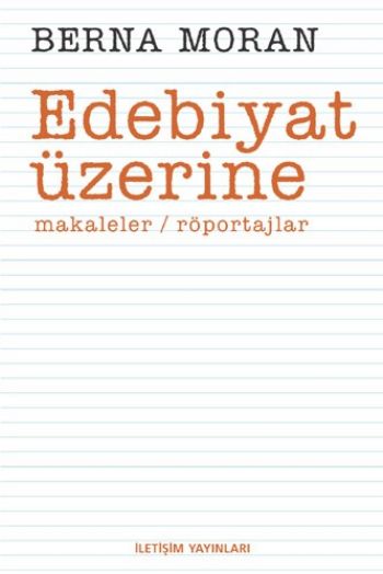 Edebiyat Üzerine Makaleler Röportajlar