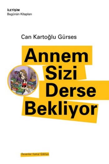 Annem Sizi Derse Bekliyor