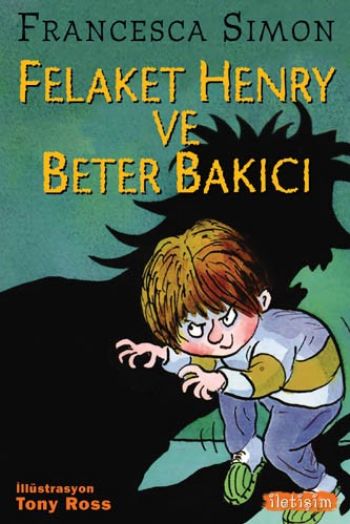 Felaket Henry ve Beter Bakıcı