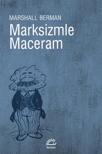 Marksizmle Maceram