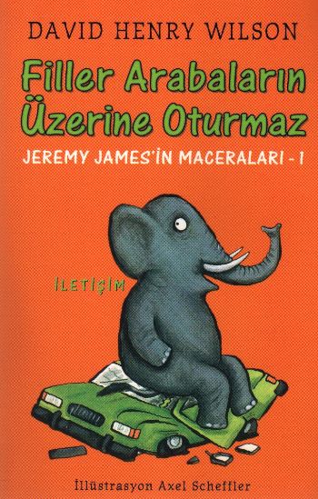 Filler Arabaların Üzerine Oturmaz Jeremy James'in Maceraları 1